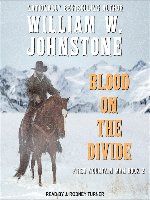 Title details for Blood on the Divide by William W. Johnstone - Available